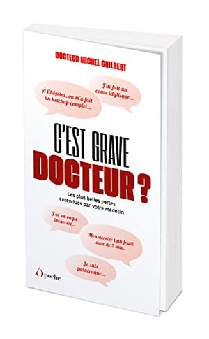 C'est grave docteur ?