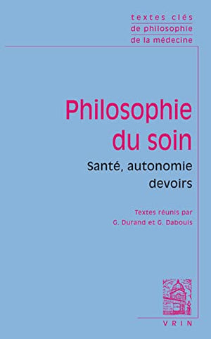 Textes clés de philosophie du soin