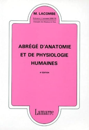 Abrégé d'anatomie et de physiologie humaines