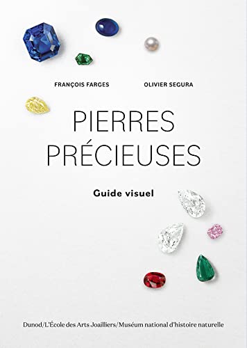 Pierres précieuses: Guide visuel