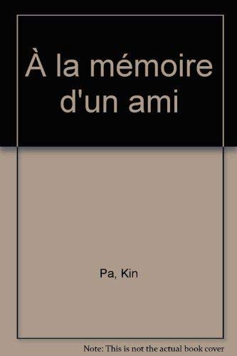 À la mémoire d'un ami