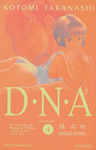 DNA2, tome 4