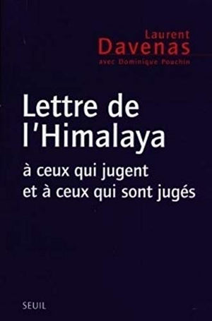 Lettre de l'Himalaya à ceux qui jugent et à ceux qui sont jugés