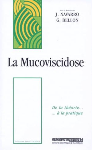 La mucoviscidose