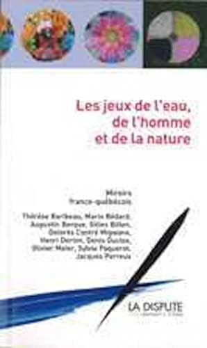 Les jeux de l'eau, de l'homme et de la nature