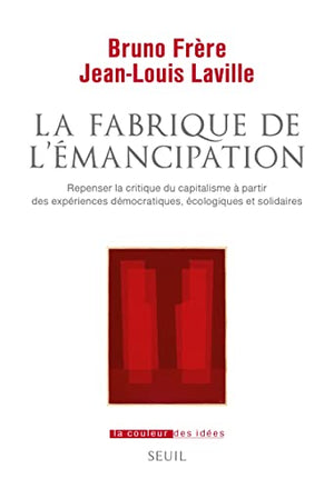 La Fabrique de l'émancipation