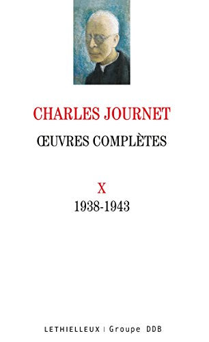 Oeuvres complètes volume X: 1938-1943