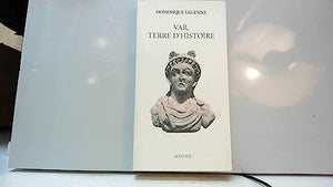 Var, terre d'histoire