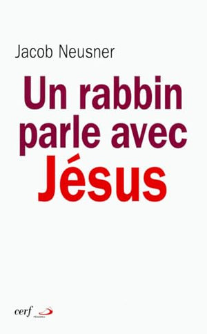 Un rabbin parle avec Jésus