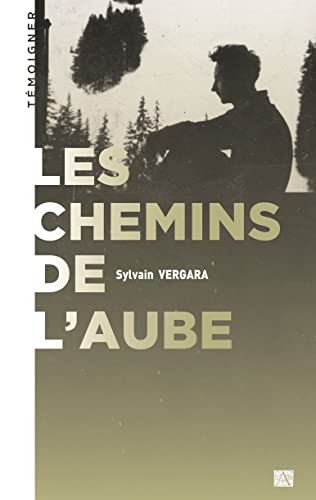 Les chemins de l'aube