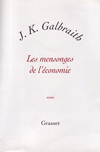 Les mensonges de l'économie