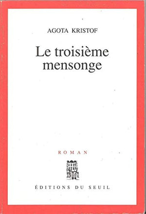 Le troisième mensonge