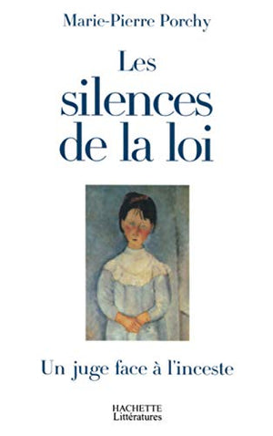 Les silences de la loi : un juge face à l'inceste