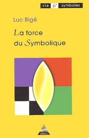 La force du symbolique