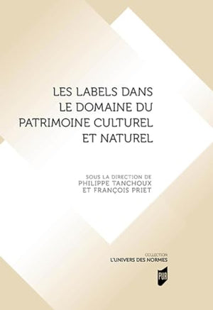 Les labels dans le domaine du patrimoine culturel et naturel