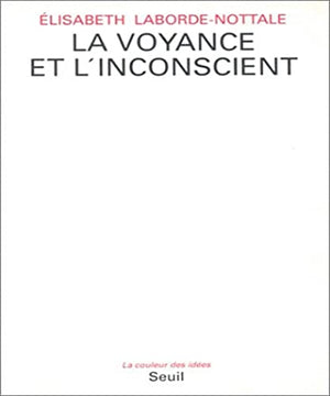 La Voyance et l'Inconscient