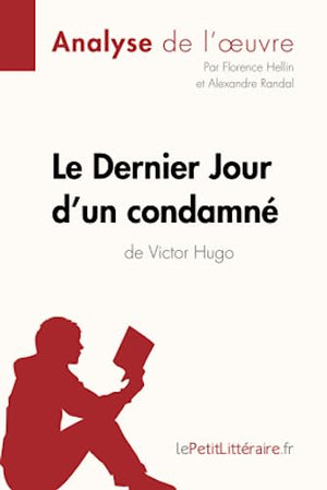 Le dernier jour d'un condamné de Victor Hugo