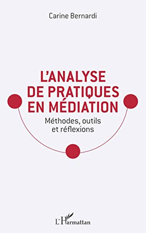 L'analyse de pratiques en médiation