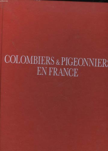 Colombiers, pigeonniers en France
