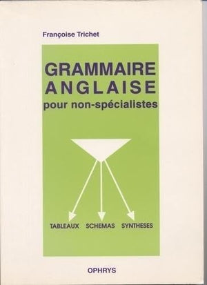 Grammaire anglaise pour non-spécialistes