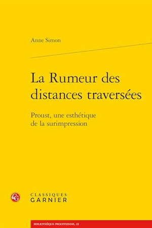 La rumeur des distances traversées