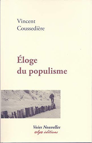 Eloge du populisme