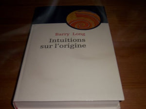 Intuitions sur l'origine