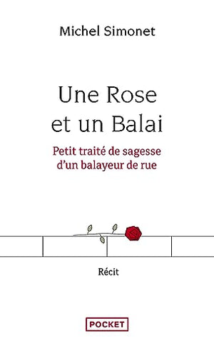 Une rose et un balai