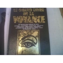 Le grand livre de la voyance