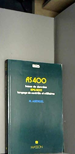 AS 400. Bases de données , RPG 400, langage de contrôle et utilitaires