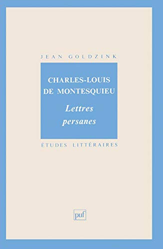 Charles Louis de Montesquieu, Lettres persanes