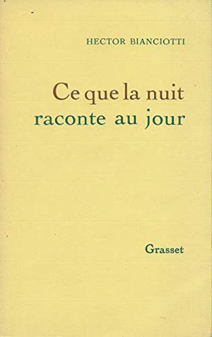 Ce que la nuit raconte au jour