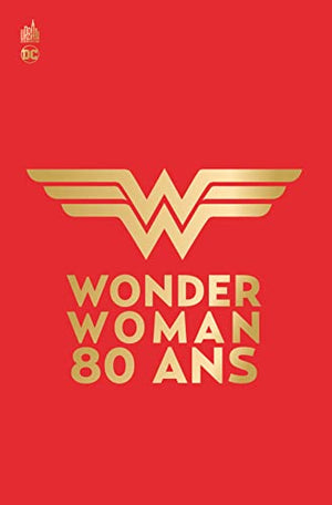 Wonder Woman - 80 ans