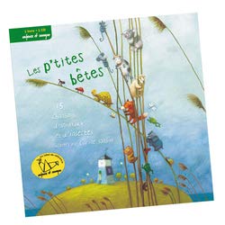 Les P'tites bêtes - 15 chansons d'animaux et d'insectes