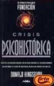 CRISIS EN LA PSICOHISTORIA: 00000 (NOVA)