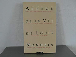 Abrégé de la vie de Louis Mandrin