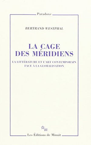 La cage des méridiens