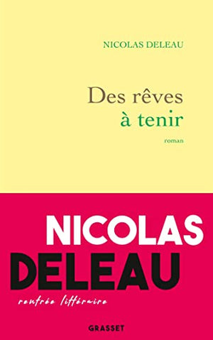 Des rêves à tenir