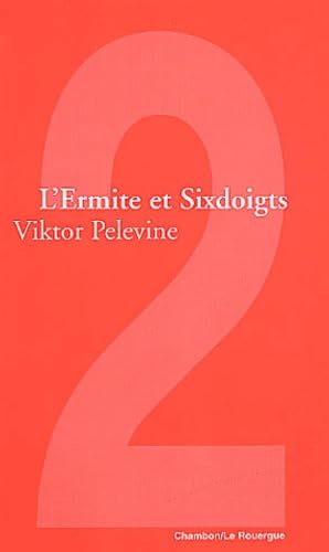 L'ermite et Sixdoigts