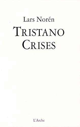 Tristano / Crises