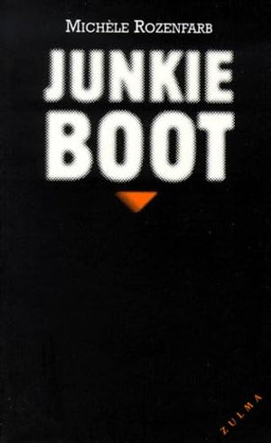 Junkie Boot