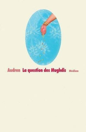 La question des Mughdis