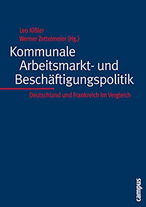 Kommunale Arbeitsmarkt- und Beschäftigungspolitik