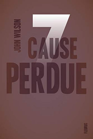 Cause perdue