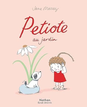 Petiote au jardin - MINI BULLES - Bande dessinée - Dès 3 ans