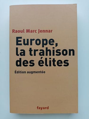 Europe, la trahison des Elites