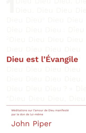 Dieu est l'Évangile