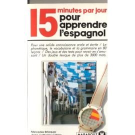 15 minutes par jour pour apprendre l'espagnol