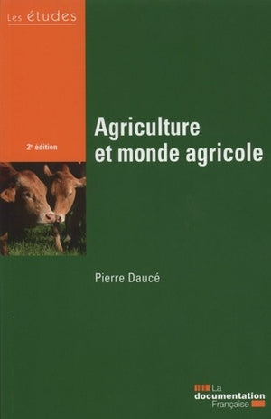 Agriculture et monde agricole