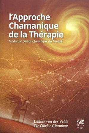 L'approche chamanique de la thérapie